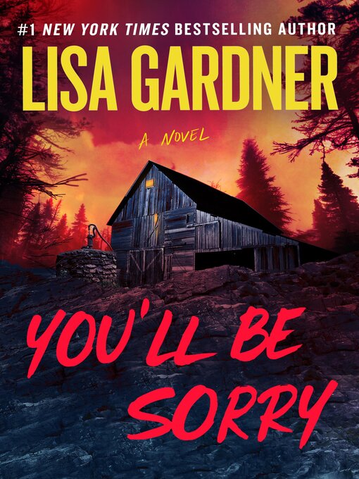 Title details for You'll Be Sorry by Lisa Gardner - Wait list